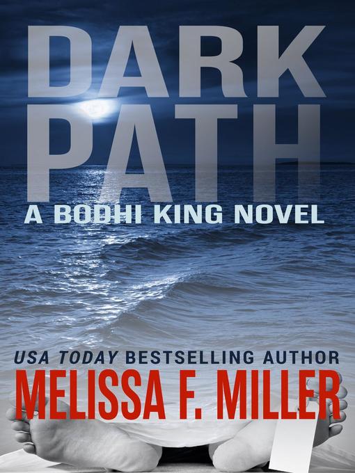 Title details for Dark Path by Melissa F. Miller - Wait list